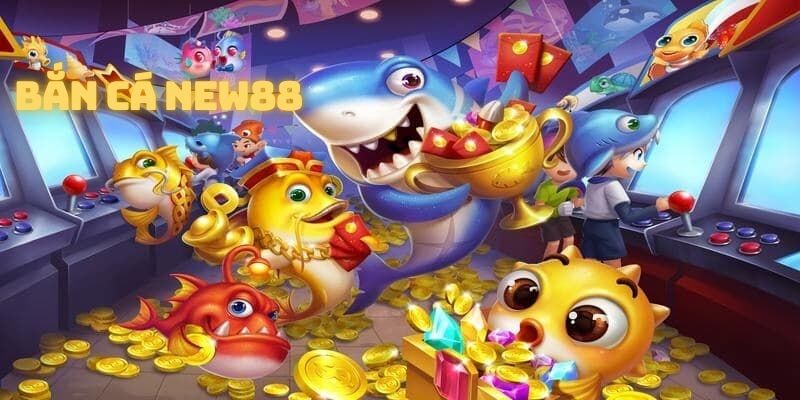 Khám phá game bắn cá tại sảnh cược new88